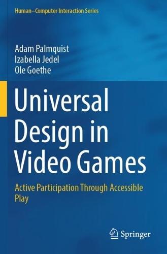 Universal Design in Video Games: Active Participation Through Accessible Play