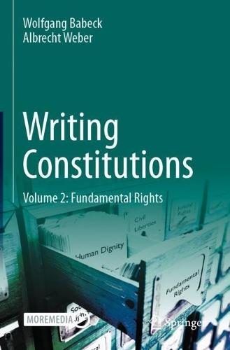Writing Constitutions: Volume 2: Fundamental Rights