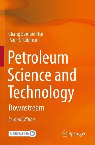 Petroleum Science and Technology: Downstream