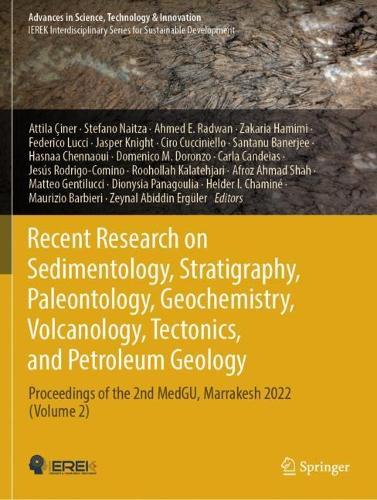 Recent Research on Sedimentology, Stratigraphy, Paleontology, Geochemistry, Volcanology, Tectonics, and Petroleum Geology: Proceedings of the 2nd MedGU, Marrakesh 2022 (Volume 2)
