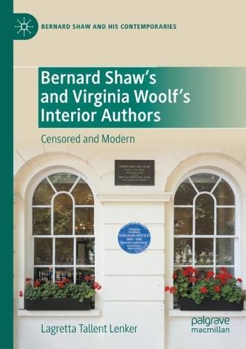 Bernard Shaw’s and Virginia Woolf’s Interior Authors: Censored and Modern