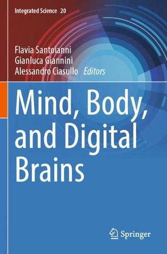 Mind, Body, and Digital Brains