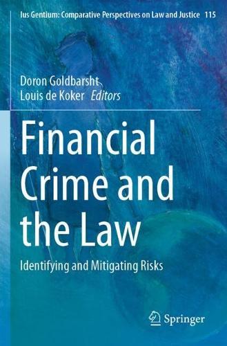 Financial Crime and the Law: Identifying and Mitigating Risks