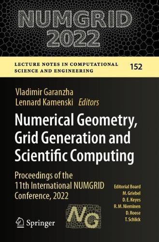 Numerical Geometry, Grid Generation and Scientific Computing: Proceedings of the 11th International NUMGRID Conference, 2022