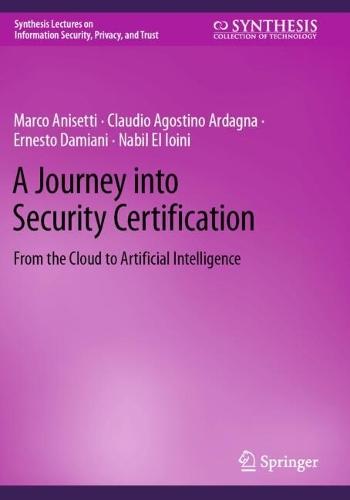 A Journey into Security Certification: From the Cloud to Artificial Intelligence