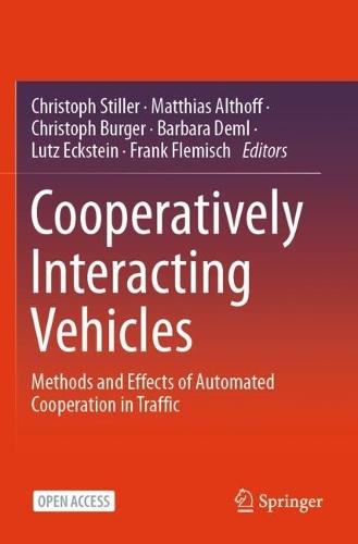 Cooperatively Interacting Vehicles: Methods and Effects of Automated Cooperation in Traffic