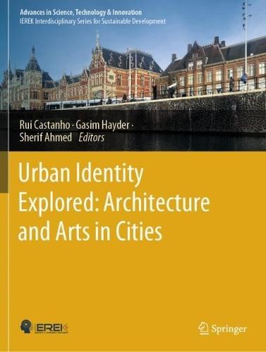 Urban Identity Explored: Architecture and Arts in Cities