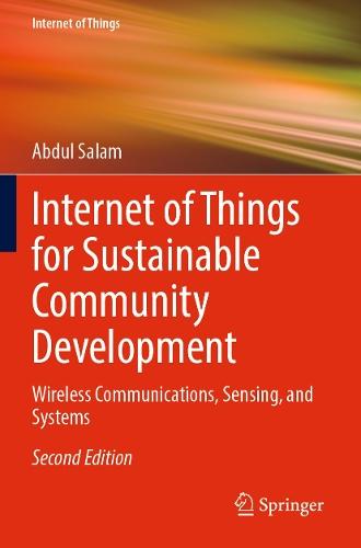 Internet of Things for Sustainable Community Development: Wireless Communications, Sensing, and Systems