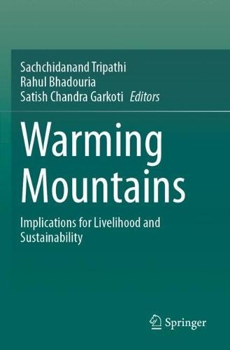 Warming Mountains: Implications for Livelihood and Sustainability