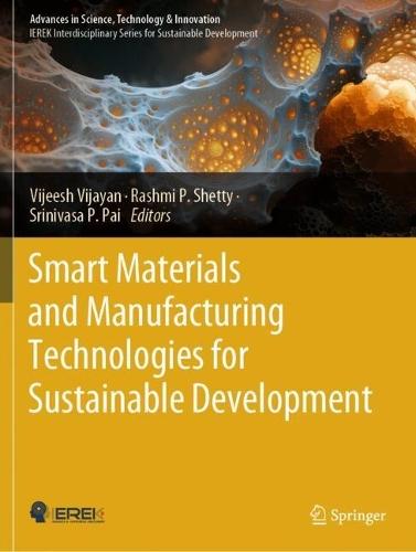 Smart Materials and Manufacturing Technologies for Sustainable Development