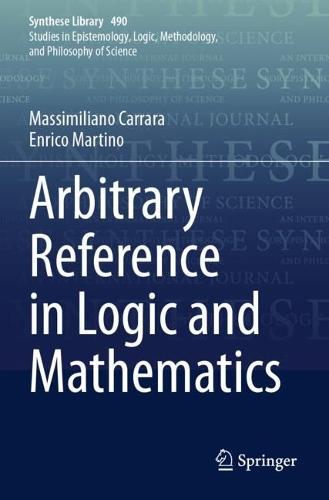 Arbitrary Reference in Logic and Mathematics