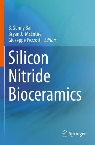 Silicon Nitride Bioceramics