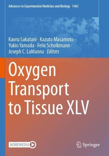 Oxygen Transport to Tissue XLV