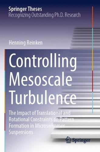 Controlling Mesoscale Turbulence: The Impact of Translational and Rotational Constraints on Pattern Formation in Microswimmer Suspensions