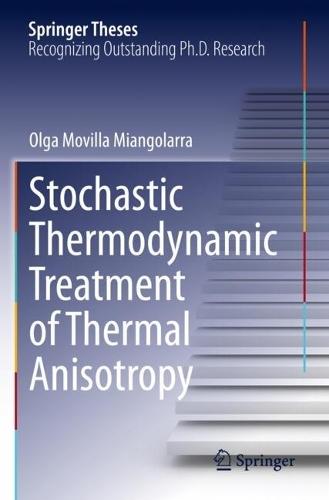 Stochastic Thermodynamic Treatment of Thermal Anisotropy