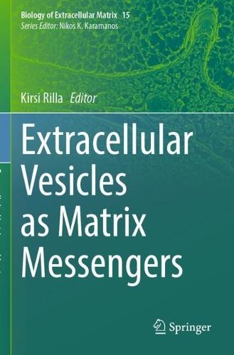 Extracellular Vesicles as Matrix Messengers