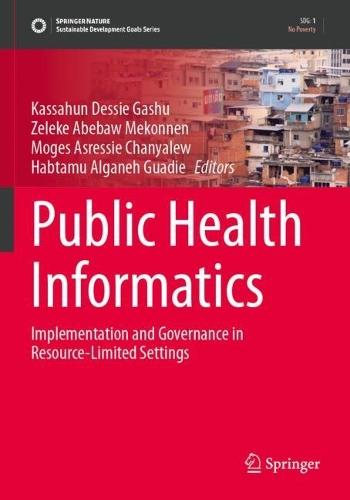 Public Health Informatics: Implementation and Governance in Resource-Limited Settings