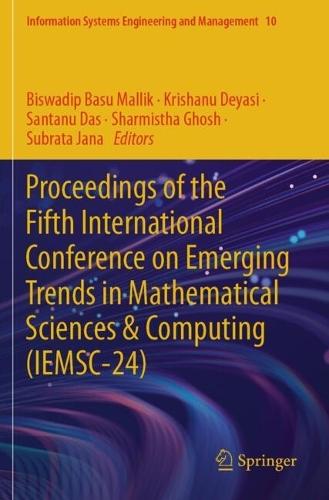 Proceedings of the Fifth International Conference on Emerging Trends in Mathematical Sciences & Computing (IEMSC-24)