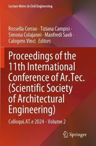 Proceedings of the 11th International Conference of Ar.Tec. (Scientific Society of Architectural Engineering): Colloqui.AT.e 2024 - Volume 2