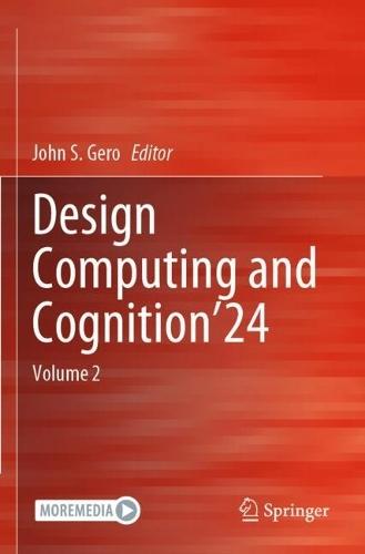 Design Computing and Cognition’24: Volume 2