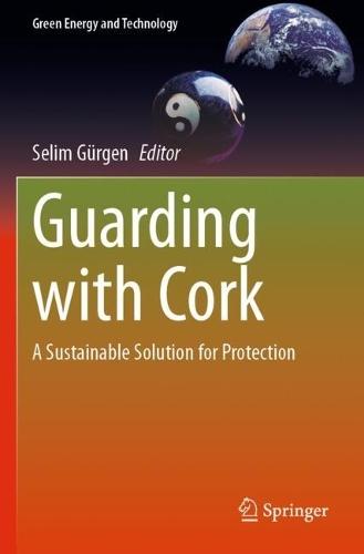 Guarding with Cork: A Sustainable Solution for Protection