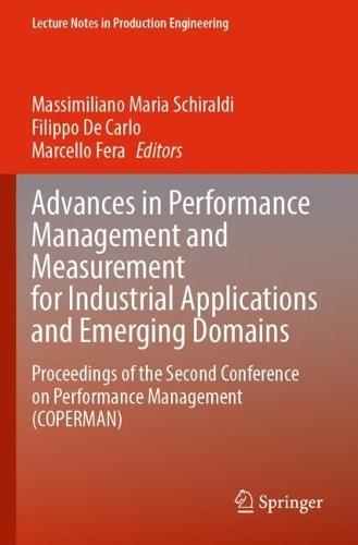 Advances in Performance Management and Measurement for Industrial Applications and Emerging Domains: Proceedings of the Second Conference on Performance Management (COPERMAN)
