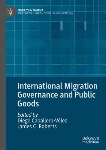 International Migration Governance and Public Goods