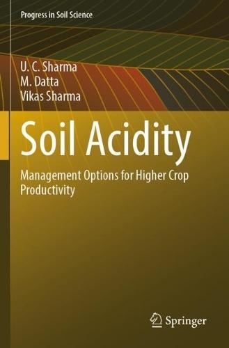 Soil Acidity: Management Options for Higher Crop Productivity