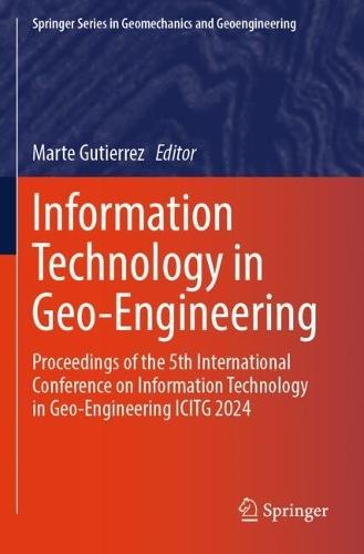 Information Technology in Geo-Engineering: Proceedings of the 5th International Conference on Information Technology in Geo-Engineering ICITG 2024
