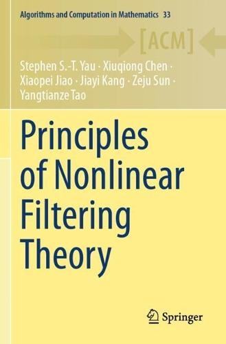Principles of Nonlinear Filtering Theory