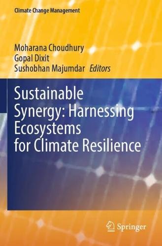 Sustainable Synergy: Harnessing Ecosystems for Climate Resilience