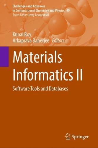 Materials Informatics II: Software Tools and Databases