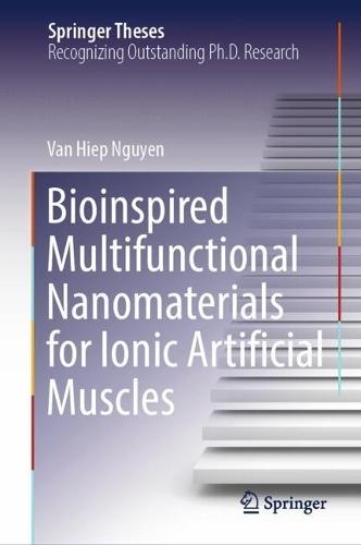Bioinspired Multifunctional Nanomaterials for Ionic Artificial Muscles