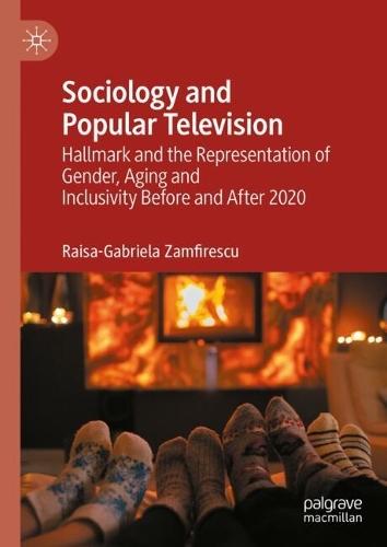 Sociology and Popular Television: Hallmark and the Representation of Gender, Aging and Inclusivity Before and After 2020