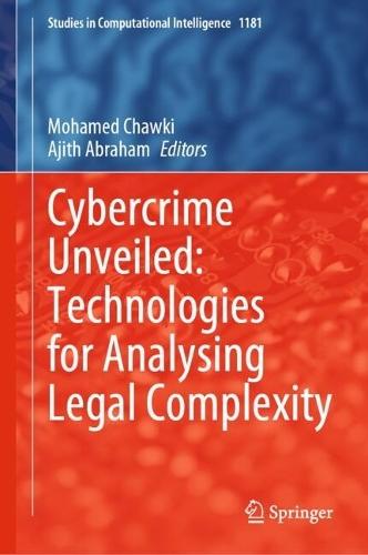 Cybercrime Unveiled: Technologies for Analysing Legal Complexity