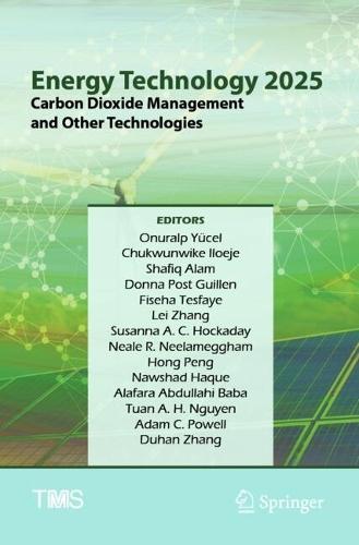 Energy Technology 2025: Carbon Dioxide Management and Other Technologies