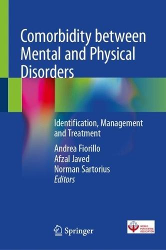 Comorbidity between Mental and Physical Disorders: Identification, Management and Treatment