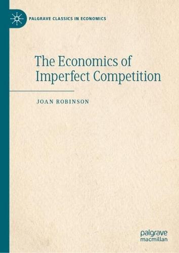 The Economics of Imperfect Competition