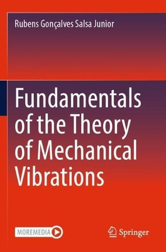 Fundamentals of the Theory of Mechanical Vibrations