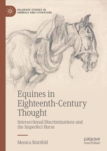 Equines in Eighteenth-Century Thought: Intersectional Discriminations and the Imperfect Horse