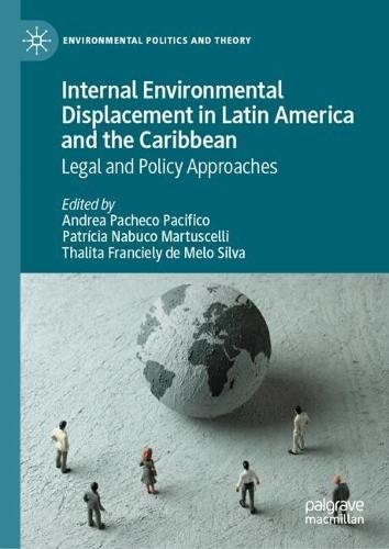 Internal Environmental Displacement in Latin America and the Caribbean: Legal and Policy Approaches