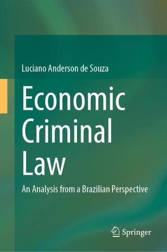 Economic Criminal Law: An Analysis from a Brazilian Perspective
