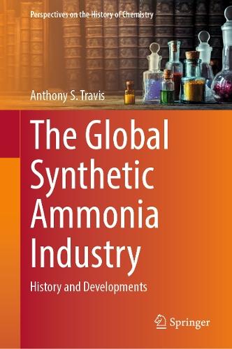 The Global Synthetic Ammonia Industry: History and Developments