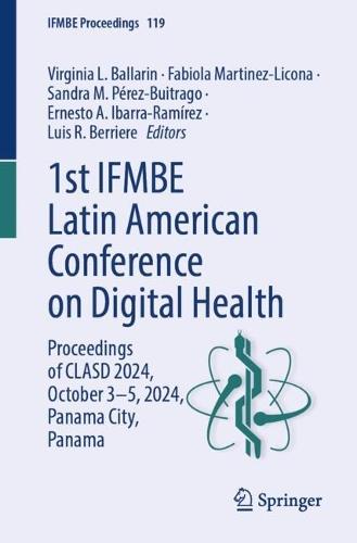1st IFMBE Latin American Conference on Digital Health: Proceedings of CLASD 2024, October 3-5, 2024, Panama City, Panama