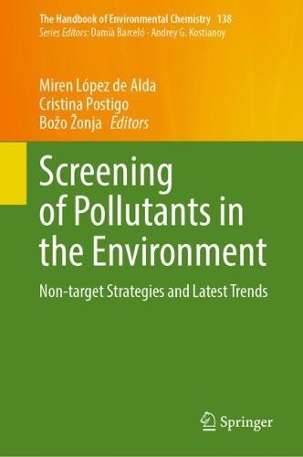 Screening of Pollutants in the Environment: Non-target Strategies and Latest Trends
