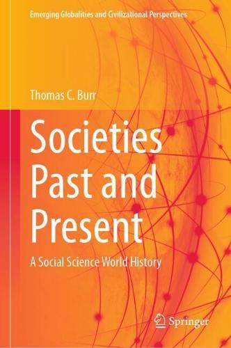 Societies Past and Present: A Social Science World History