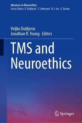 TMS and Neuroethics