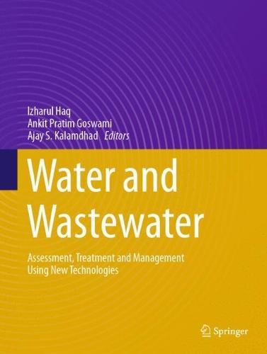 Water and Wastewater: Assessment, Treatment and Management Using New Technologies