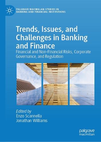 Trends, Issues, and Challenges in Banking and Finance: Financial and Non-Financial Risks, Corporate Governance, and Regulation