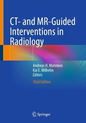 CT- and MR-Guided Interventions in Radiology